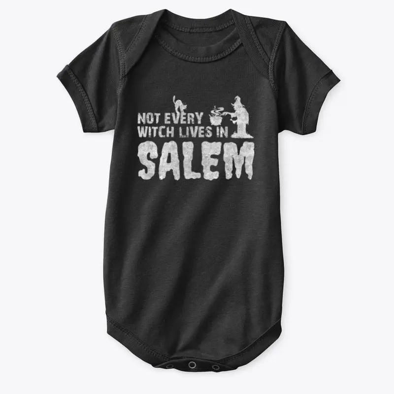 Not Every Witch Lives In Salem T-Shirt