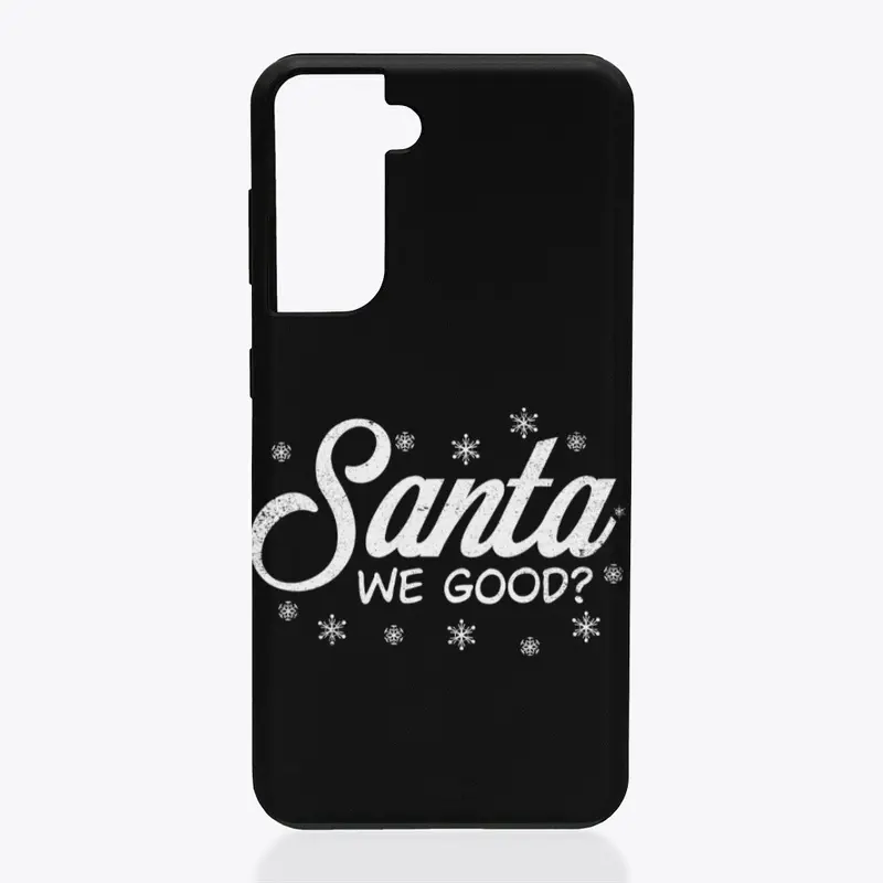 Santa We Good Christmas T-Shirt Design