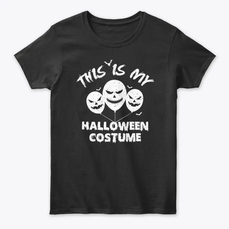 This Is My Halloween Costume T-Shirt