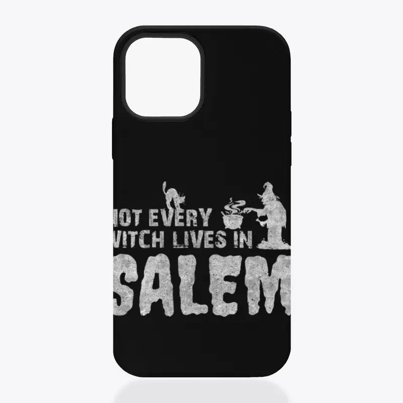 Not Every Witch Lives In Salem T-Shirt